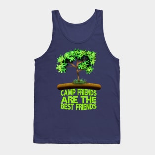 Camp Friends Are The Best Friends Tank Top